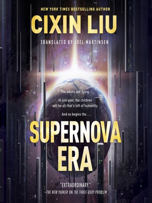 Title details for Supernova Era by Cixin Liu - Available